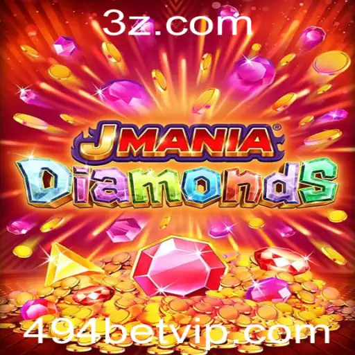 JManiaDiamonds e 494bet: Descubra a Nova Sensação dos Jogos e Como Jogar