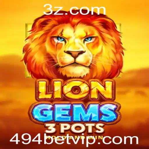 Descubra o Fascinante Mundo de LionGems3pots: Uma Jornada no Universo de 494bet